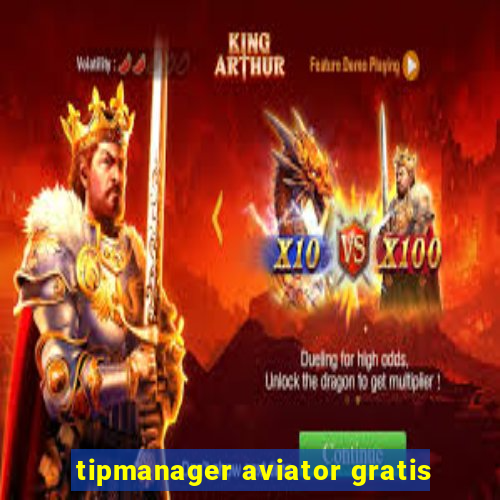 tipmanager aviator gratis